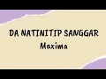 Download Lagu Da Natinitip Sanggar - Maxima | Lirik Lagu