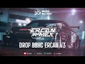 Download Lagu DROP BBHC ERCAN V3 - ERCAN RIMEX