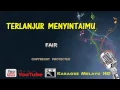 Fair Terlanjur Menyintaimu   Karaoke Minus One   Lirik Video HD