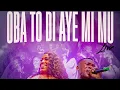 Download Lagu OBA TÓ DI AYÉ MI MÚ - AIDEE IME ft. STEVEHILLS (Official Live Video)