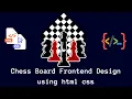 Chess Board Frontend Using HTML and CSS
