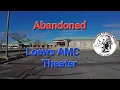 ABANDONED Loews AMC Theatre