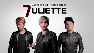 Download Juliette - Maukah Kamu Terima Cintaku (Official Audio) MP3