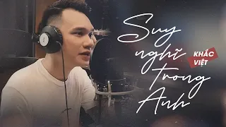 Suy nghĩ trong anh