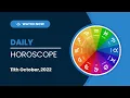 Horoscope for tomorrow - 11th October 2022