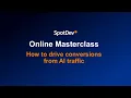 25 Nov 2025 Online Masterclass How to drive conversions from AI traffic