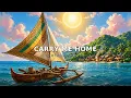 CARRY ME HOME (island remix) 