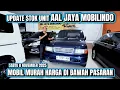Update stok unit AAL JAYA MOBILINDO mobil murah harga di bawah pasaran #otomotif #automobile #video 