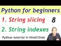 Python string slicing and string indexes Python tutorial for beginners in Hindi Urdu lesson 8