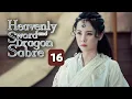 Download Lagu 【MULTI-SUB】Heavenly Sword and Dragon Sabre 16｜King of Youthful Vengeance（Zeng ShunXi）