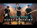 Download Lagu D'Clara Band – Benci Cintaimu (rockcover) | Reis van ideeën