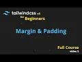 05 Margin Padding Tailwind CSS v4 Full Course for Beginners