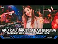Download Lagu DJ BREAKBEAT MIXTAPE FULL BASS TERBARU 🎵 DJ AKU KAU SAKITI X ULAR BERBISA🎵DJ BREAKBEAT SIDRAP FULL