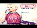 Rita Ora - Radioactive [HQ]