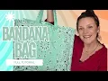 Beginner friendly BANDANA TOTE BAG Full sewing tutorial for this trending bag w free measurements
