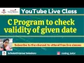 C Programming for Beginners Program to Check whether a given date is valid Coding Simplified