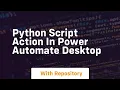 python script action in power automate desktop