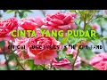 Download Lagu Cinta yang pudar - The girl band ( official music Lyrics)