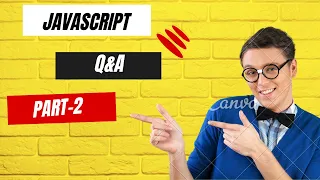 JavaScript Interview Questions and Answers Part 2 Must-Know Concepts Explained with Examples