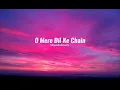 Download Lagu O Mere Dil ke Chain (Slowed+Reverb) | Kishor Kumar | Rajesh Khanna | R.D Burman | Old Hindi Song