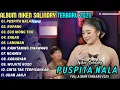 PUSPITA NALA - ROPANG || NIKEN SALINDRY || PUSAKA CAMPURSARI FULL ALBUM TERBARU 2025 #campursari