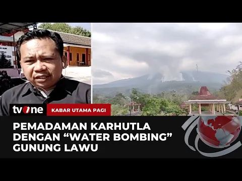 Pemadaman Kebakaran Gunung Lawu Menggunakan Metode Water Bombing