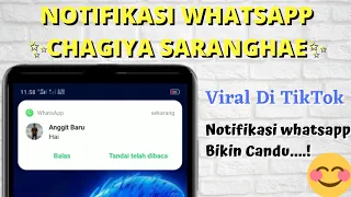 cara merubah notifikasi whatsapp viral yang bikin candu chagiya saranghae 