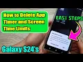 Galaxy Ultra How to Delete App Timer and Screen Time Limits
