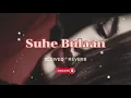 Download Lagu Suhe Bulaan valiye [SLOWED + REVERB]Punjabi song ❤️#slowedandreverb #suhebulaanvaliye