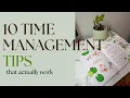 The Top 10 Time Management Tips for College Students