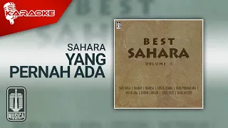 Download Sahara - Yang Pernah Ada (Official Karaoke Video) MP3