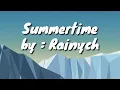Download Lagu Rainych Ran - Summertime (Lyrics)