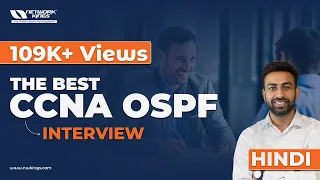 The Best CCNA OSPF Interview | Network Kings