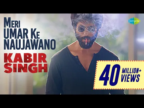 Download MP3 Meri Umar Ke Naujawano - Kabir Singh | Shahid Kapoor | Kiara Advani | Teena Singh