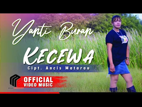 Download MP3 Yanti Buran - Kecewa [OFFICIAL]