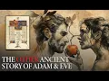 The OTHER Ancient Story of Adam Eve