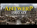 Lagu This Was Antwerp in 1560 AD… (AI Reconstruction)