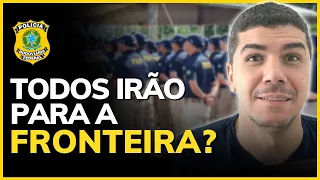 ESCOLHA DA PRIMEIRA LOTAÇÃO PRF - VAI PRA FRONTEIRA?