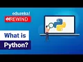 What is Python Python Programming For Beginners Python Tutorial Edureka Rewind