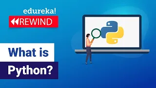 What is Python Python Programming For Beginners Python Tutorial Edureka Rewind