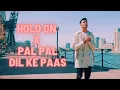 Download Lagu Justin Bieber - Hold On | Pal Pal Dil Ke Paas (Mashup by Arjun) Download Lagu Justin Bieber - Hold On | Pal Pal Dil Ke Paas (Mashup by Arjun)