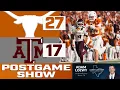 The Longhorns OWN the Aggies! | Texas vs Texas A\u0026M Postgame Show