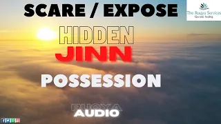 Expose scare hidden jinn possession