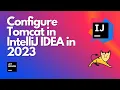 How to Download and Configure Apache Tomcat in IntelliJ IDEA Community Version