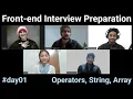 Front-end Interview Preparation day01 Operators String Array MasaiSchool