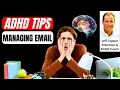 Best Tips for Managing Email with Mental Load with AD Attention Talk