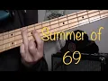 How to Play Summer of 69 on Bass Guitar