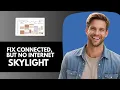 How to Fix Skylight Calendar Connected No Internet