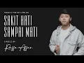 Download Lagu Raffa Affar - Sakit Hati Sampai Mati (Musik Video Lirik)