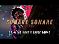 Download Lagu Sonare Sonare Remix | DJ Ullas Uday X Eagle Squad | Punjabi House
